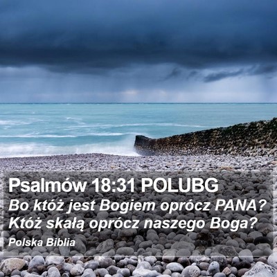Psalmów 18:31 POLUBG Bible Verse Image
