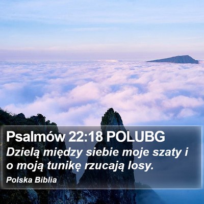 Psalmów 22:18 POLUBG Bible Verse Image