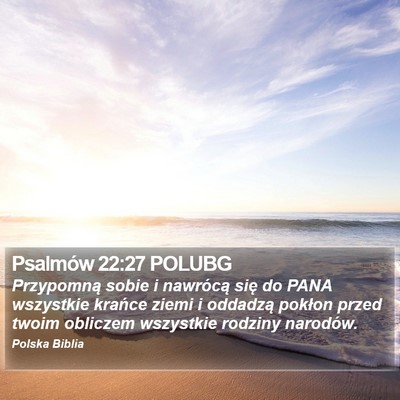Psalmów 22:27 POLUBG Bible Verse Image