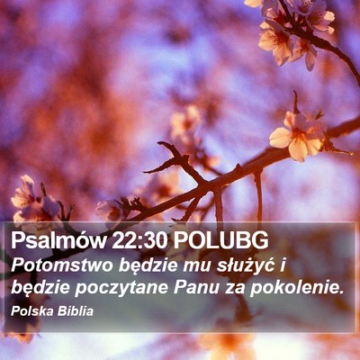 Psalmów 22:30 POLUBG Bible Verse Image