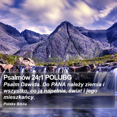 Psalmów 24:1 POLUBG Bible Verse Image