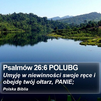 Psalmów 26:6 POLUBG Bible Verse Image