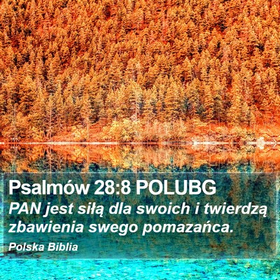 Psalmów 28:8 POLUBG Bible Verse Image