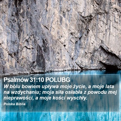 Psalmów 31:10 POLUBG Bible Verse Image