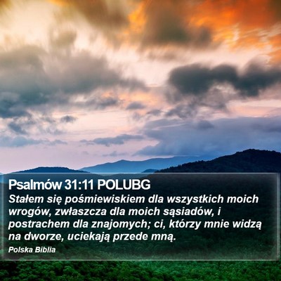 Psalmów 31:11 POLUBG Bible Verse Image