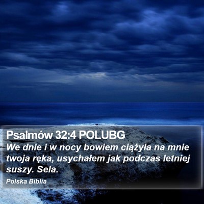 Psalmów 32:4 POLUBG Bible Verse Image