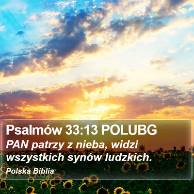 Psalmów 33:13 POLUBG Bible Verse Image