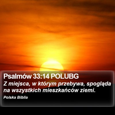 Psalmów 33:14 POLUBG Bible Verse Image