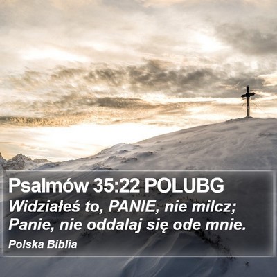 Psalmów 35:22 POLUBG Bible Verse Image