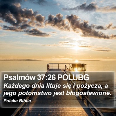 Psalmów 37:26 POLUBG Bible Verse Image