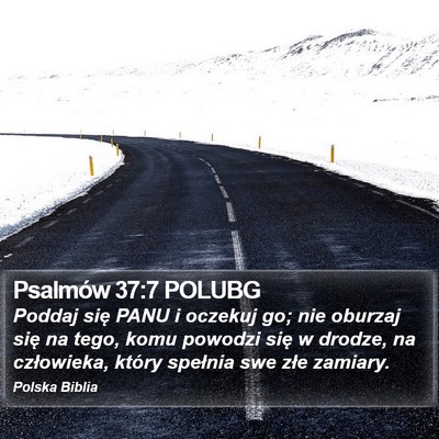 Psalmów 37:7 POLUBG Bible Verse Image