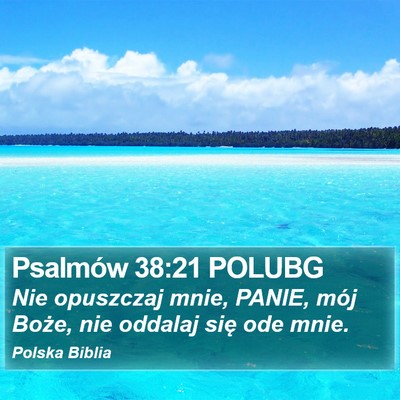 Psalmów 38:21 POLUBG Bible Verse Image