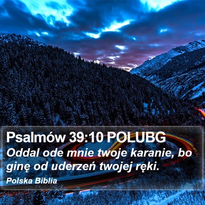 Psalmów 39:10 POLUBG Bible Verse Image