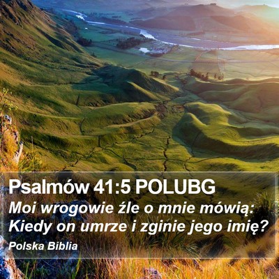 Psalmów 41:5 POLUBG Bible Verse Image