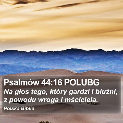 Psalmów 44:16 POLUBG Bible Verse Image
