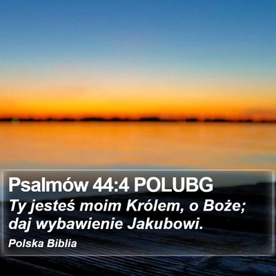 Psalmów 44:4 POLUBG Bible Verse Image