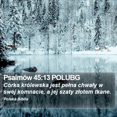 Psalmów 45:13 POLUBG Bible Verse Image