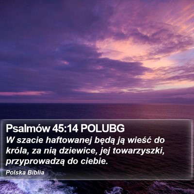 Psalmów 45:14 POLUBG Bible Verse Image