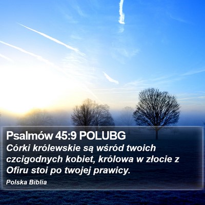 Psalmów 45:9 POLUBG Bible Verse Image