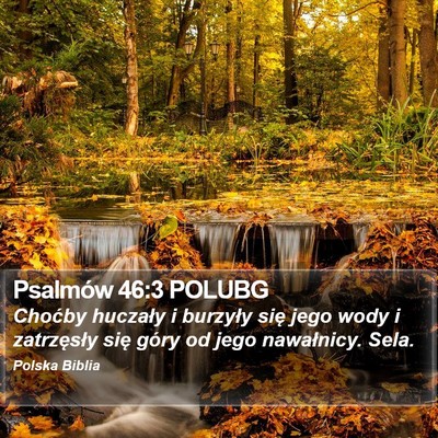 Psalmów 46:3 POLUBG Bible Verse Image