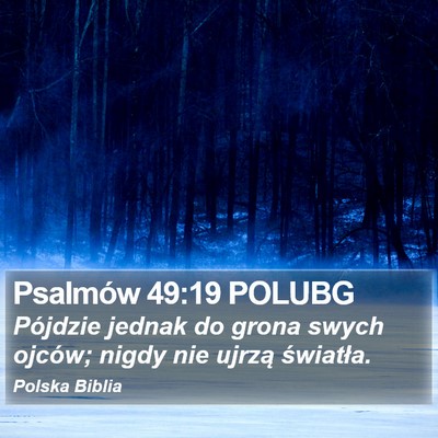 Psalmów 49:19 POLUBG Bible Verse Image