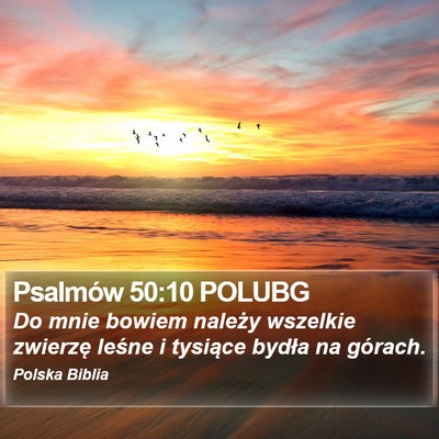 Psalmów 50:10 POLUBG Bible Verse Image