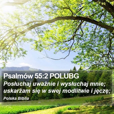 Psalmów 55:2 POLUBG Bible Verse Image
