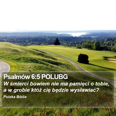 Psalmów 6:5 POLUBG Bible Verse Image