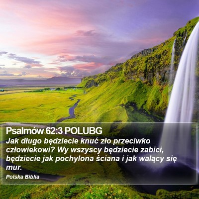 Psalmów 62:3 POLUBG Bible Verse Image