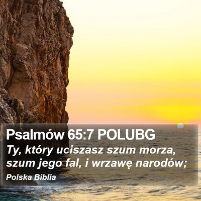 Psalmów 65:7 POLUBG Bible Verse Image