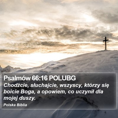 Psalmów 66:16 POLUBG Bible Verse Image
