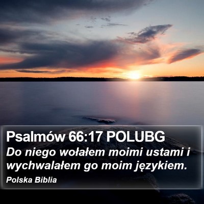 Psalmów 66:17 POLUBG Bible Verse Image