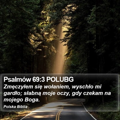 Psalmów 69:3 POLUBG Bible Verse Image