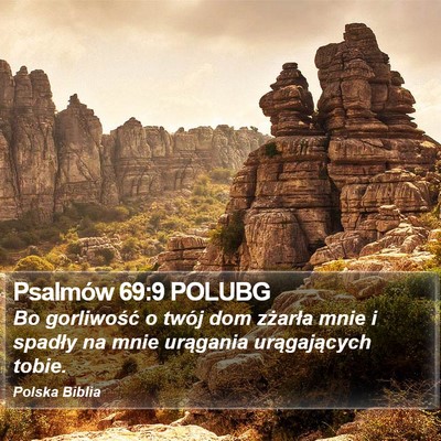 Psalmów 69:9 POLUBG Bible Verse Image