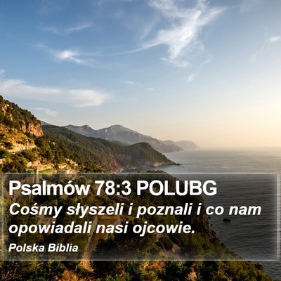 Psalmów 78:3 POLUBG Bible Verse Image