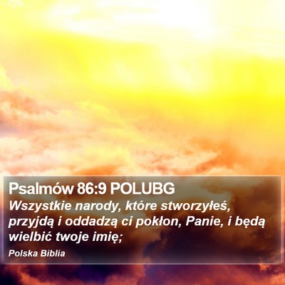 Psalmów 86:9 POLUBG Bible Verse Image