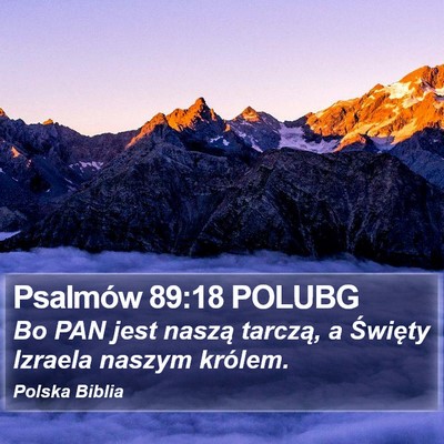 Psalmów 89:18 POLUBG Bible Verse Image