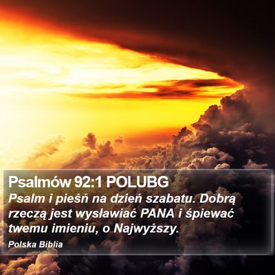Psalmów 92:1 POLUBG Bible Verse Image