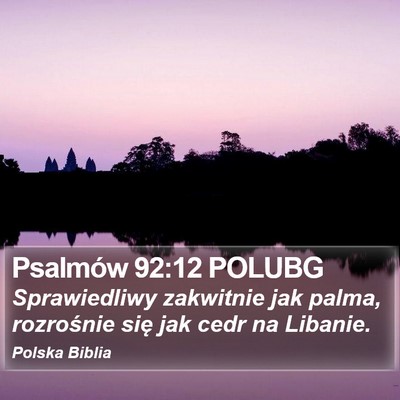 Psalmów 92:12 POLUBG Bible Verse Image
