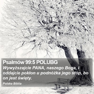 Psalmów 99:5 POLUBG Bible Verse Image