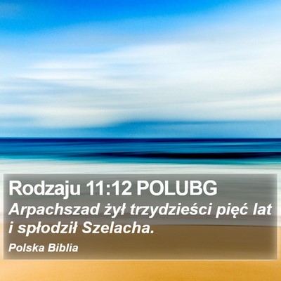 Rodzaju 11:12 POLUBG Bible Verse Image
