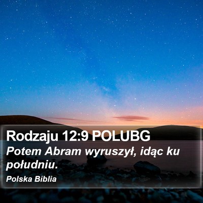 Rodzaju 12:9 POLUBG Bible Verse Image