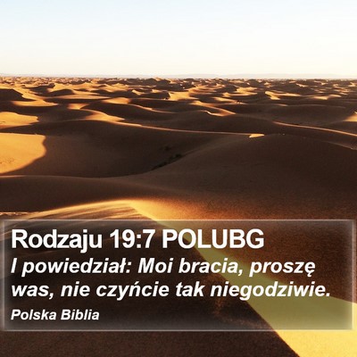 Rodzaju 19:7 POLUBG Bible Verse Image