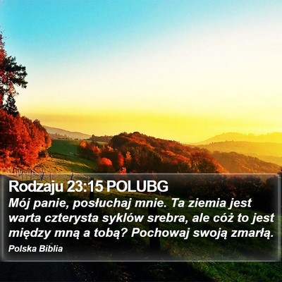 Rodzaju 23:15 POLUBG Bible Verse Image