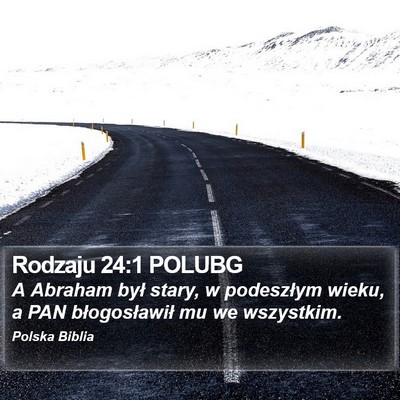 Rodzaju 24:1 POLUBG Bible Verse Image