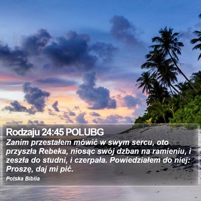 Rodzaju 24:45 POLUBG Bible Verse Image