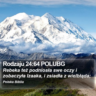 Rodzaju 24:64 POLUBG Bible Verse Image