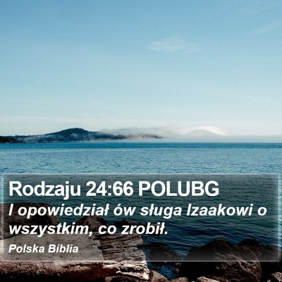 Rodzaju 24:66 POLUBG Bible Verse Image