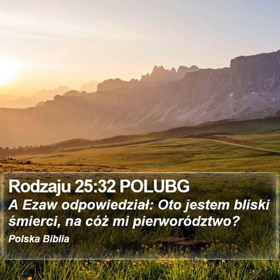 Rodzaju 25:32 POLUBG Bible Verse Image