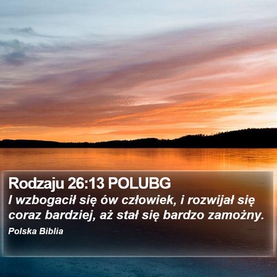 Rodzaju 26:13 POLUBG Bible Verse Image